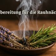 Rauhnächte Vorbereiten